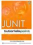 This tutorial has been prepared for beginners to help them understand the basic functionality of JUnit tool.