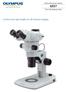 Stereo Microscope System SZX7. For Life Science Use. Comfort and High Quality for Life Science Imaging