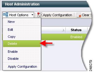 Chapter 9 Host Administration Figure 9-6 Deleting a Host Adding Workers to a Host Procedure Step 1 Step 2 Step 3 From the Host Administration page, select a Host.