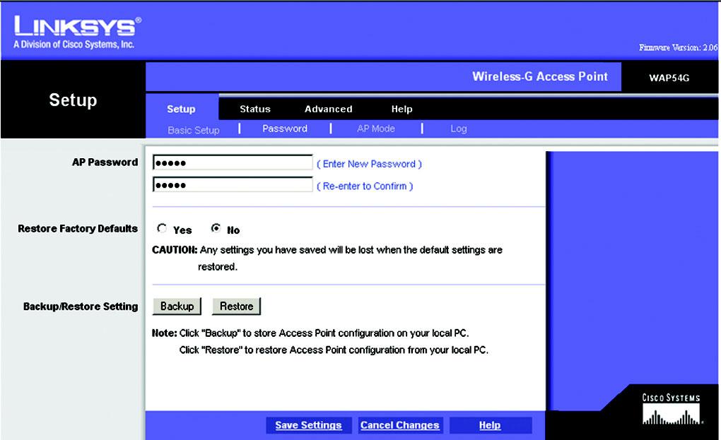 Password The Password screen allows you to change the Access Point's password and restore factory defaults.
