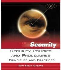 Security Policies and Procedures Principles and Practices