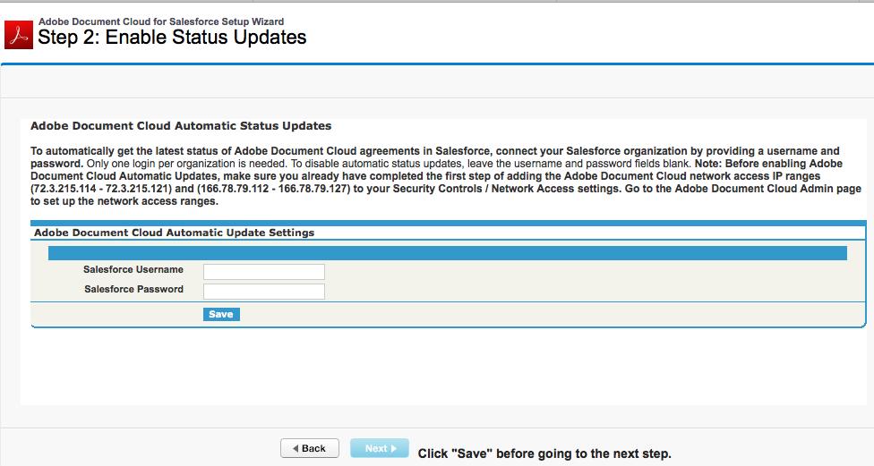 In Step 2: Enable Status Updates of the Setup Wizard, enter your Salesforce Username and Salesforce