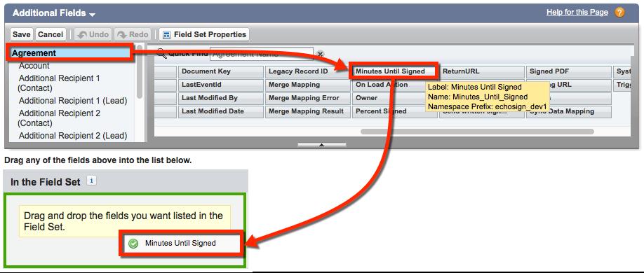 5. Select the field you want to add and drag it into the In the Field Set rectangle. Notice that esign services only supports fields from the Agreement object and not from other objects. 6.