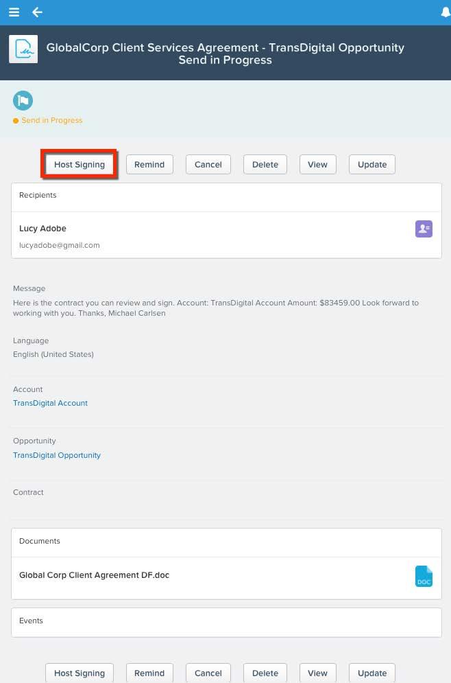 From Salesforce1, you can also get in-person signatures by click on the Host Signing button on the agreement record.