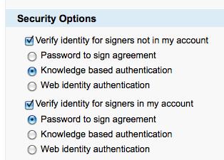 Advanced Signer Authentication Methods When signers receive documents to sign or approve, you can add an additional layer of authentication before they can view the document.
