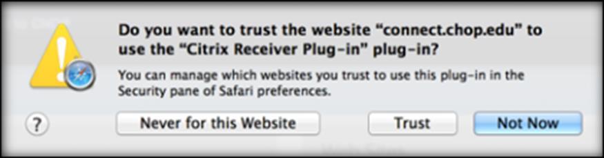 After the Citrix Receiver is installed, you should be prompted to trust the Citrix Receiver