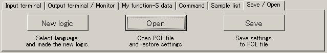 6. Save / Open menu Menu of Fig. 2.4-13 is shown by clicking Save / Open tab. Save/Open of basic parameters and other parameters and making of new logic are done in this menu.