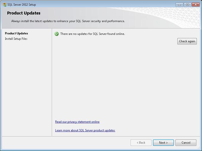 Click Next to proceed if SQL Server 2012 is the latest