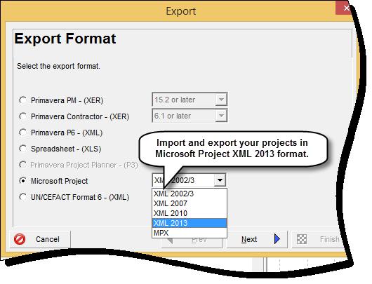 Microsoft Project XML 2013 Support Microsoft Project XML 2013 Support P6 Professional 15.2 enables you to import and export projects in Microsoft Project XML 2013 format.