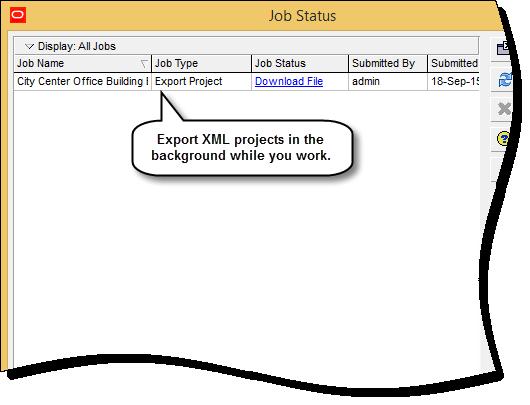 Export XML as a Job Service Export XML as a Job Service Export projects in XML format as a job service, allowing you to continue working in P6 Professional while the service runs in the background.