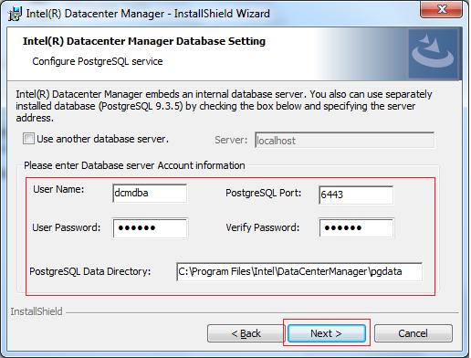 Installation Steps Appendix A Intel Data Center Manager Installation 10. Configure the username and password for the PostgreSQL database.