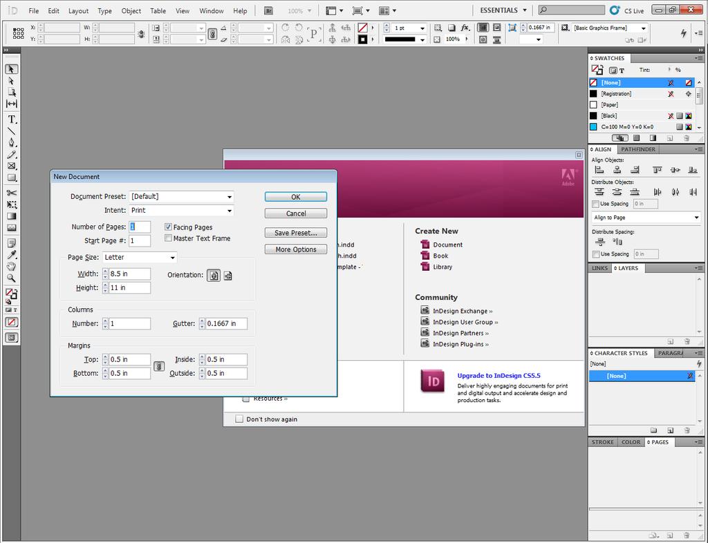 Project Setup Creating a new document When you open InDesign, it will prompt you to begin a basic layout.