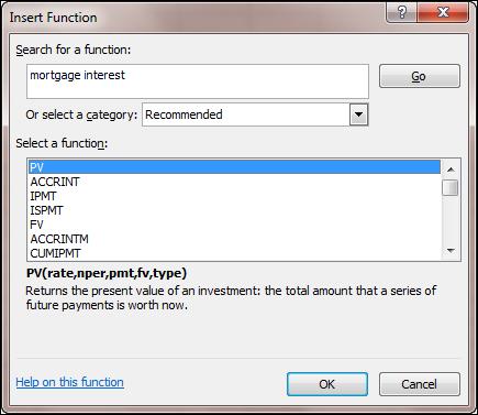 Select the function you would like to insert, and then click the OK button to exit out of the Insert Function window.