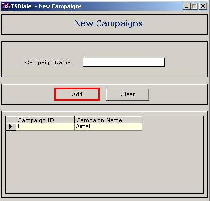Enter a new Campaign Name and click on Add. 7.3.