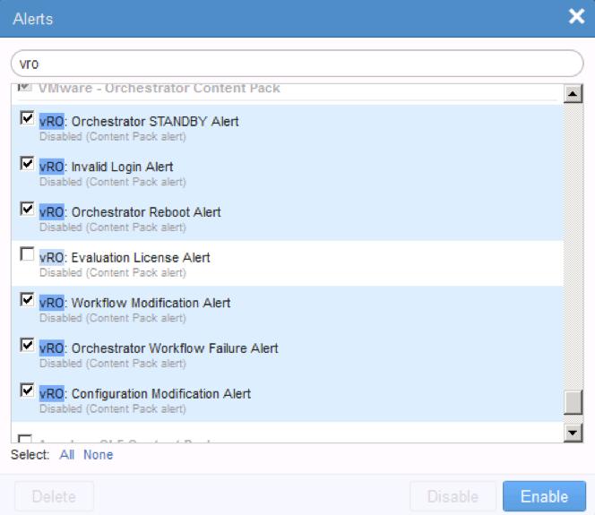 2. In the vrealize Log Insight UI, click Interactive Analytics. 3. Click the icon and select Manage Alerts. 4. Select the alerts that are related to vrealize Orchestrator. a. In the search box of the Alerts dialog box, enter vro as a search phrase.