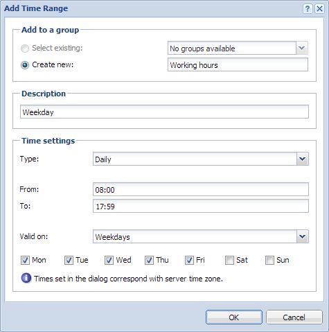 Defining time ranges 1. In the administration interface, go to Definitions > Time Ranges. 2. Click Add. 3. Enter a name for the group (or select an existing one). 4.