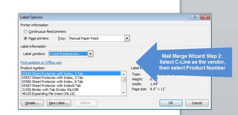 6. In Step 2, you will select your starting document. Click Change Document Layout, then select Label Options. a. A popup box will appear, where you can select the name badge insert you have.