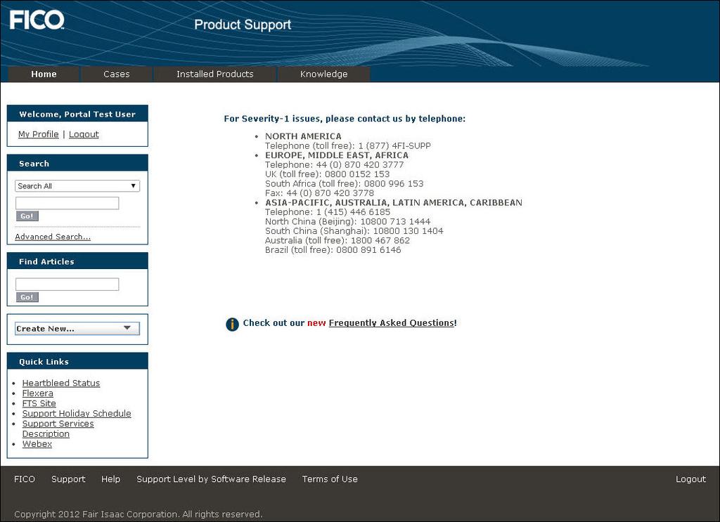 Chapter 1: Using FICO Online Support Figure 3: The FICO Online Support Home page To log off from FICO Online Support, do one of the following: Click Logout on the lower right side of any page.