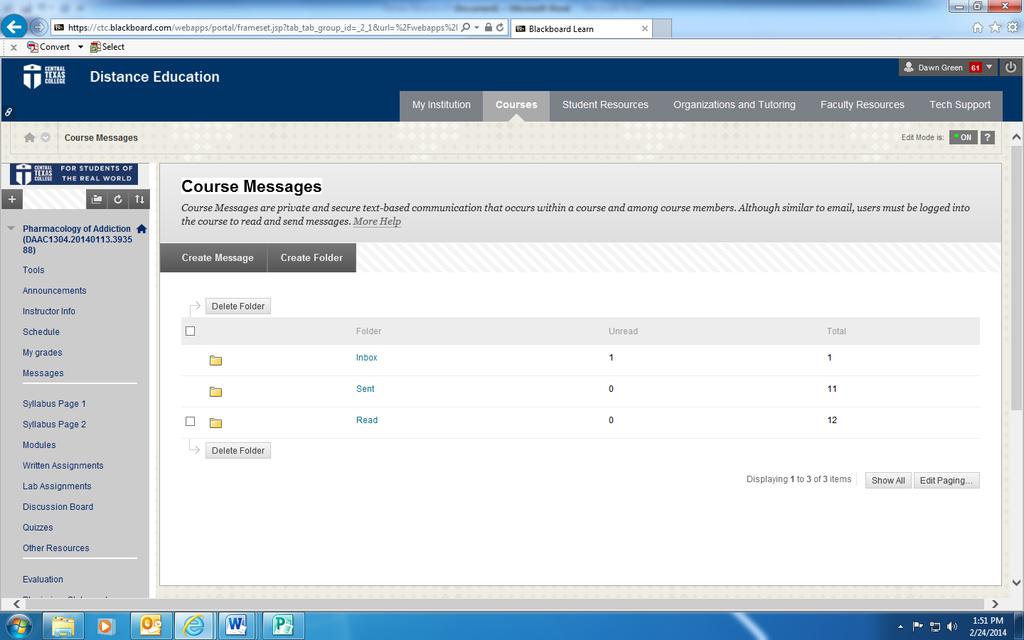 How to send messages Contacting your instructor can be accomplished through Blackboard by clicking on Messages.