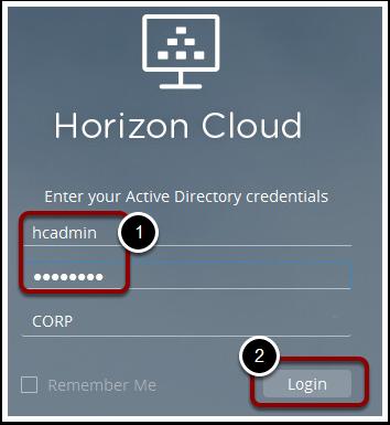 Console Overview The Administrator Console is accessed using the URL of your tenant. simply your Horizon Cloud environment.