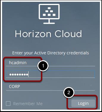 1. Select the Horizon Cloud Admin bookmark Login to the console