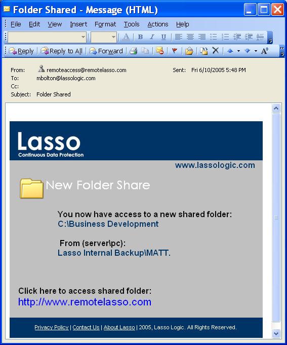 Step 3: Your contact will receive an email invitation to create a free Lasso account. Once that s done, your files can be downloaded by your contact (Figure 32). Figure 32 1.3.9 View Shared Folders You can view the status of all your shares at any time: Step 1: Press the My Shares Button in the right corner of the client window.