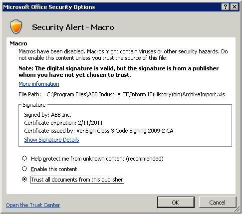 Troubleshooting Oracle Section 19 Information Management When a Macro Security Alert appears in the Excel bar: 1.
