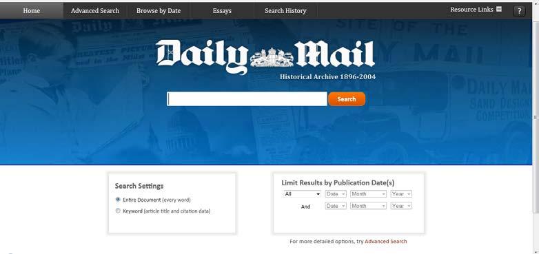 Search Tips There are several ways in which to search the Daily Mail Historical Archive.