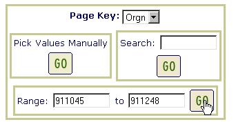 Selecting A Range of Values To select a range of values, key in the beginning and ending values and click GO.
