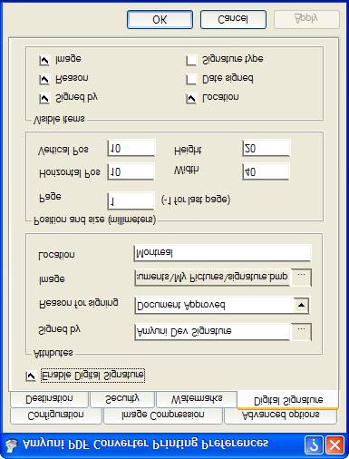 Property Page 7: Digital Signature This feature is available in the professional versions of the PDF Converter only Enable Digital Signature Check this option to add a digital signature to the PDF