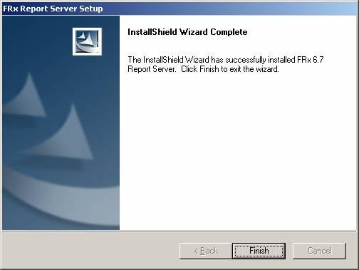19. Click Finish to complete the installation process. G. Installing FRx 6.7 WebPort (Professional Edition Only) Prerequisites: FRx Financial Reporter 6.