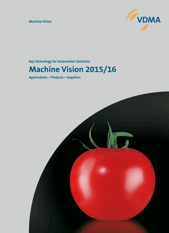 VDMA Machine Vision activities @ VISION 2014» Organiser of the Industrial VISION Days Hall 1, stage A75 & stage E10» Panel discussion: Embedded, PC, Cloud? - What Comes Next for Machine Vision?