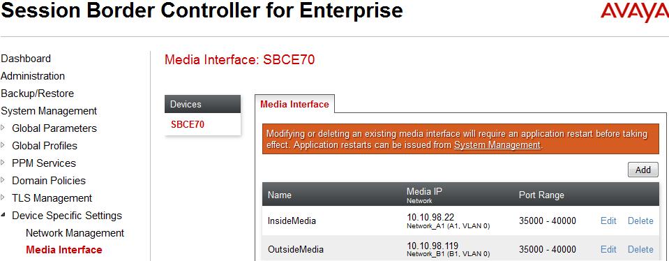 Separate Media Interfaces were created for both inside and outside interfaces. The following screen shows the Media Interfaces created in the compliance testing.