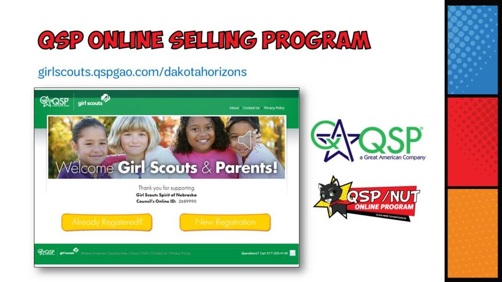 Now that you ve learned the basics of Nut-E, lets take a look at QSP that takes the Girl Scouts Fall Sale experience online!