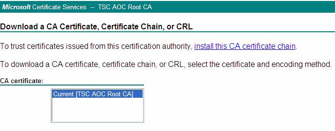 Click on the Download a CA certificate, certificate chain, or CRL link one time.