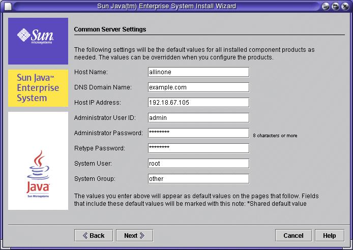 Installing the Components Figure 2-4 Common Server Settings Page To Supply Common Server Settings 1. In the Common Server Settings page: a. Review the default values.