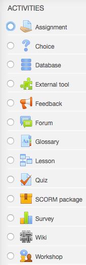 18. Activities in Moodle Don t use the ones with the a. Assignment - The assignment module allows teachers to collect work from students, review it and provide feedback including grades.