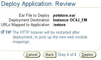 Deploying Applications Figure 2 13 Review In order to deploy this application, click on the Deploy button. A message will be displayed that tells you that your application deployed.