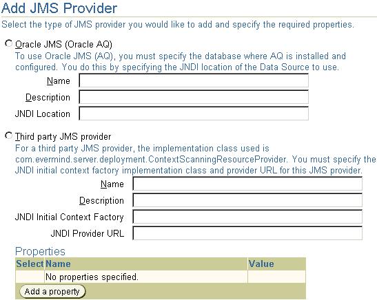 a JMS Provider This page enables you to configure either Oracle JMS or a third-party JMS provider.