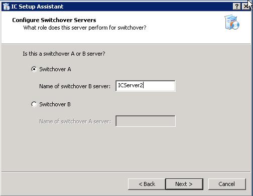 Configure switchover servers Configure the role this CIC server performs for switchover.
