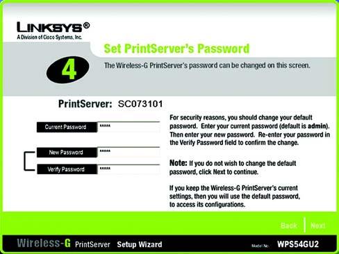 Click Back to return to the previous screen. 7. The Set PrintServer s Password screen, shown in Figure 4-6 will appear.