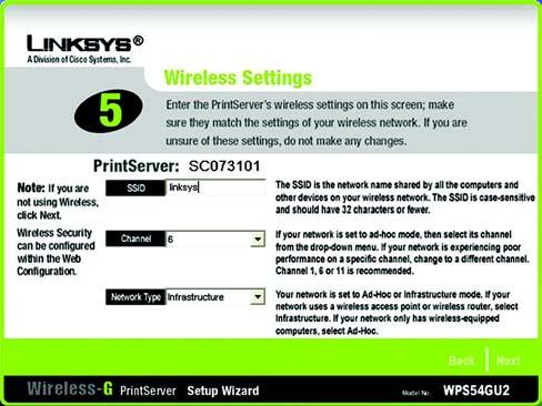 8. The Wireless Settings screen will appear. In the SSID field, enter your wireless network s SSID or name. This is the unique name shared by all devices in a wireless network.
