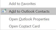 Outlook Add a contact directly from an email We ve all been there: You want to get in touch with someone, but you can t seem to locate them within your contacts.