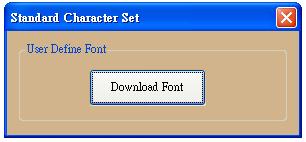 Download User Define Font This function allows user to