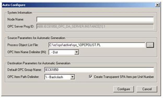 1MRS756119 SYS 600 9.2 4.8.2. Auto-configuring OPC items for process objects To auto-configure OPC items: 1.