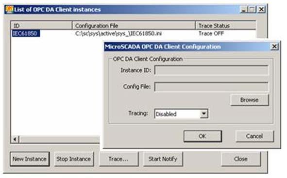 SYS 600 9.2 1MRS756119 Table 5.1.-1 StVal settings Circuit breaker stval 00 Undefined 0 10 Open 1 01 Closed 2 11 Undefined 3 5.2. Testing OPC Data Access Client start-up To test the OPC DA Client start-up: 1.