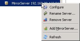 To access the MirrorServer shortcut menu: 1. Open the Storage Platform Console. 2. Click the Storage Platform Configuration button in the view selector. 3.