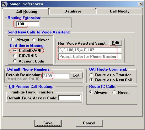 5. In the Call Routing tab of the Change Preferences window that appears, set Routing Extension to the hunt group extension number defined for the Call Router in the IP Office, e.g., 100, select CallerID/ANI, set Default Destination to 2499 (click Edit to do so), and set Run Voice Assistant Script to S,3,100,15,#,P,107 (click Edit to do so).