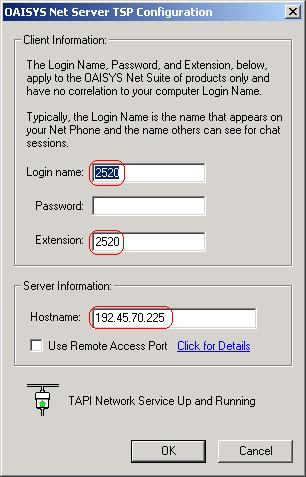 4. In the OAISYS Net Server TSP Configuration window that appears, set Login name to the end-user s extension number, e.g., 2520, set Extension to the end-user s extension number, e.