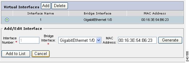 Chapter 14 Step 6 Configure the interface bridge you want to use between the virtual blade and the physical interfaces on your WAE by doing the following: a. In the Virtual Interfaces pane, click Add.